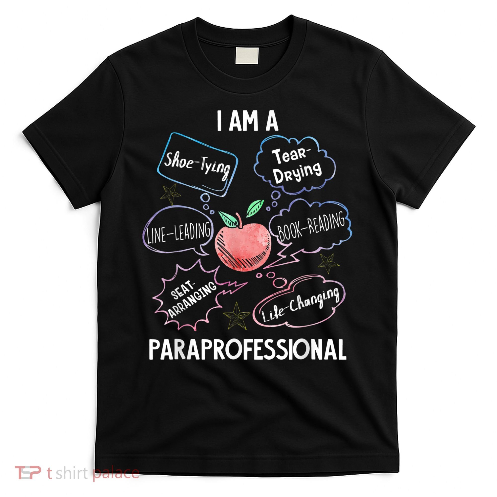 Life Changing Paraprofessional Para Squad Paraprofessional T-Shirt