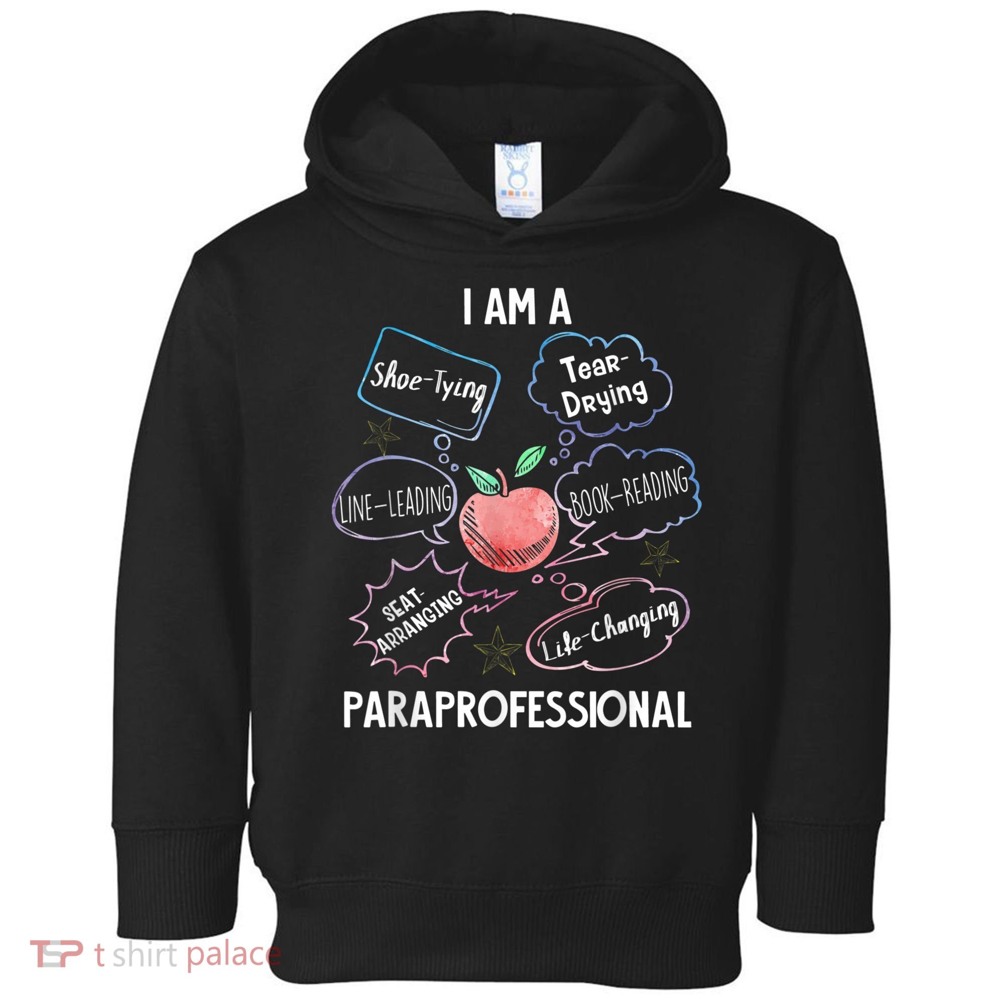 Life Changing Paraprofessional Para Squad Paraprofessional Toddler Hoodie