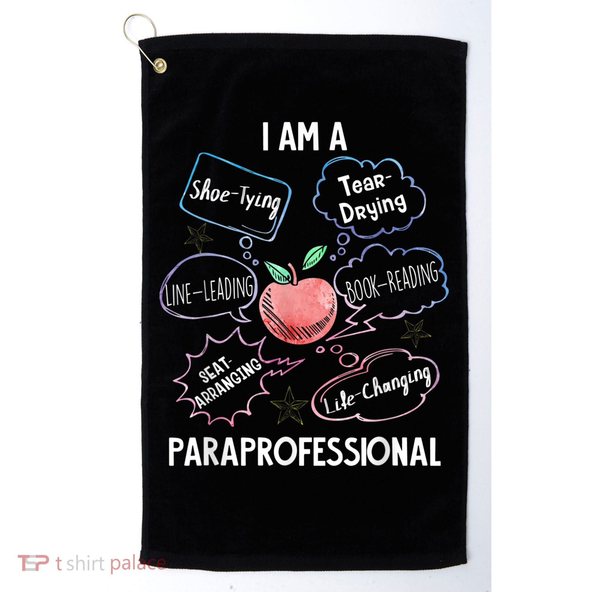 Life Changing Paraprofessional Para Squad Paraprofessional Golf Towel