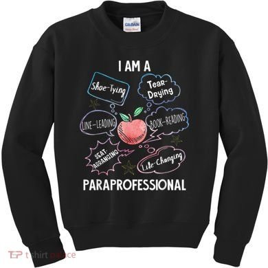 Life Changing Paraprofessional Para Squad Paraprofessional Kids Sweatshirt