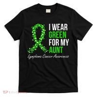 Lymphoma Cancer Ribbon I Wear Green For My Aunt Support T-Shirt thumb 0