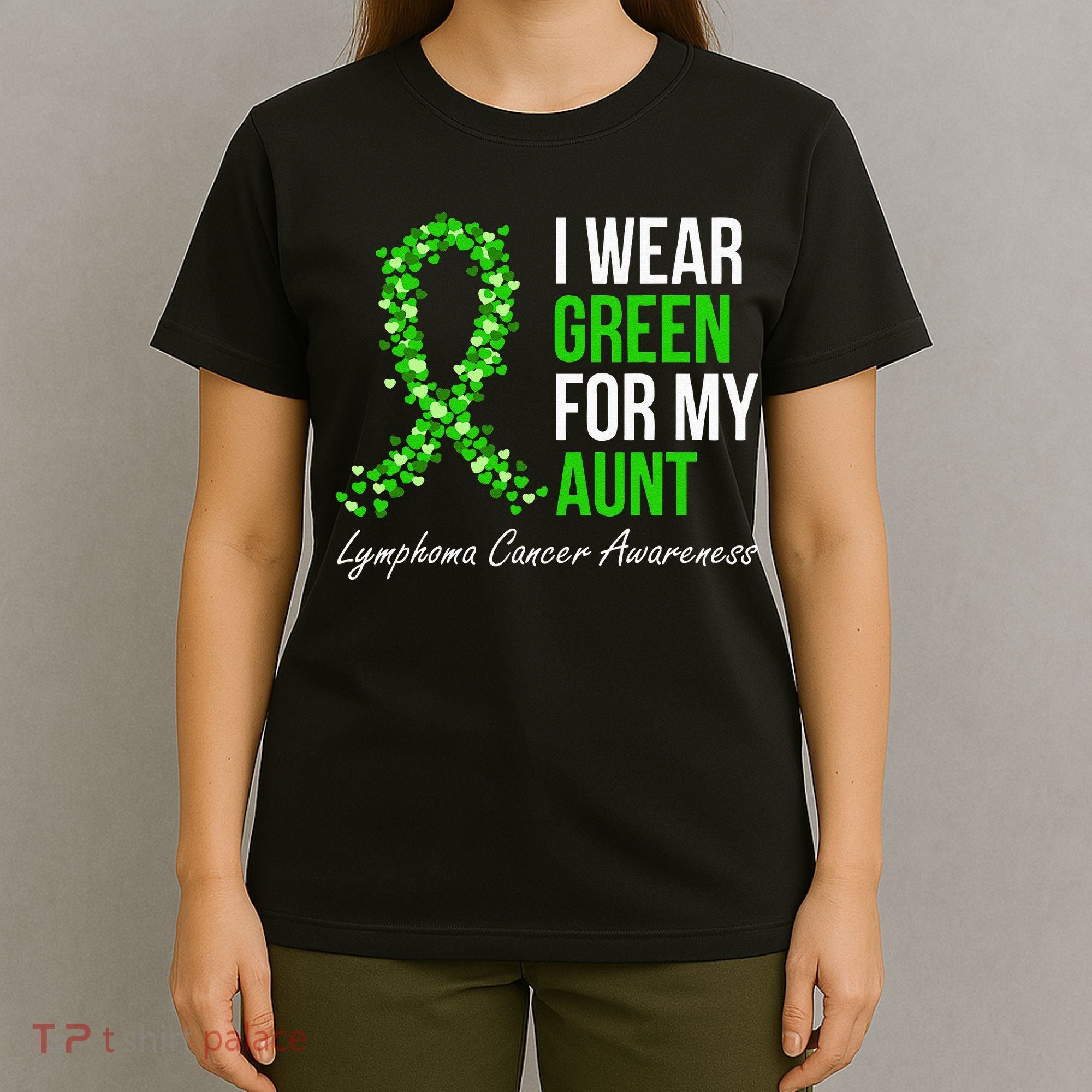 Lymphoma Cancer Ribbon I Wear Green For My Aunt Support T-Shirt