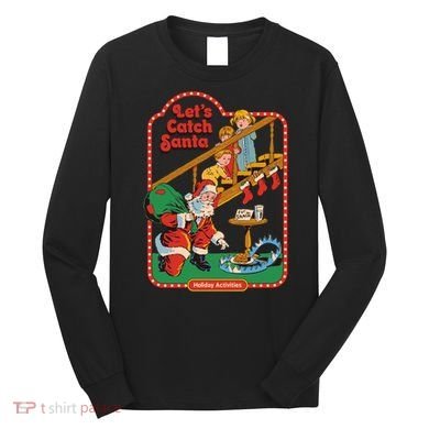 Let's Catch Santa Holiday Archives Long Sleeve Shirt