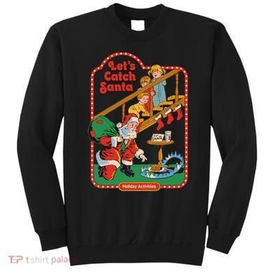 Let's Catch Santa Holiday Archives Sweatshirt