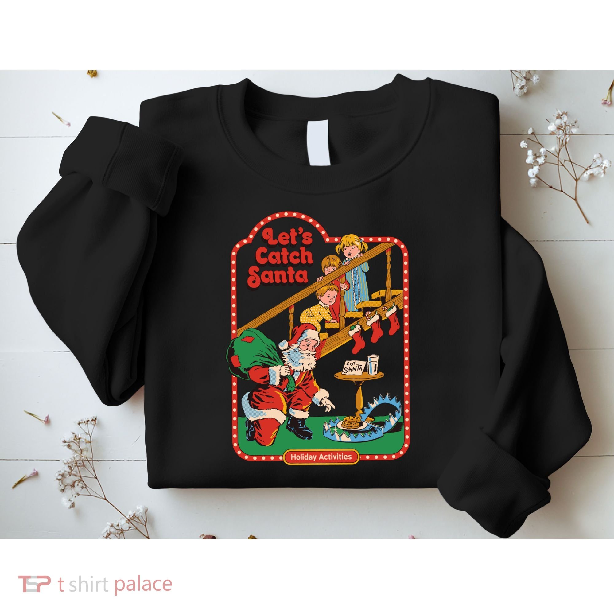 Let's Catch Santa Holiday Archives Sweatshirt