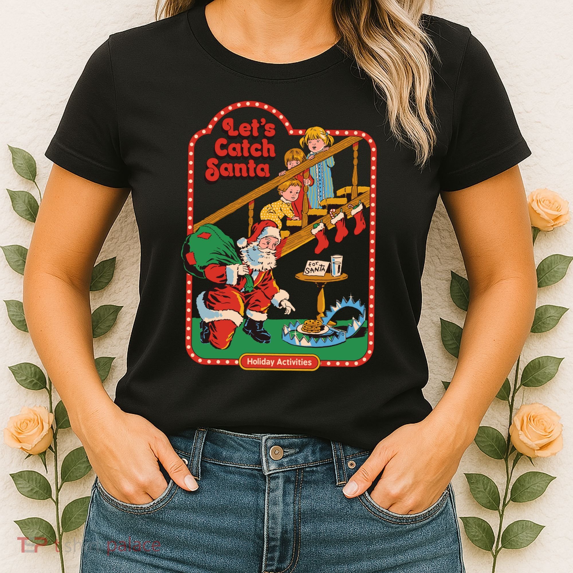 Let's Catch Santa Holiday Archives Women's T-Shirt