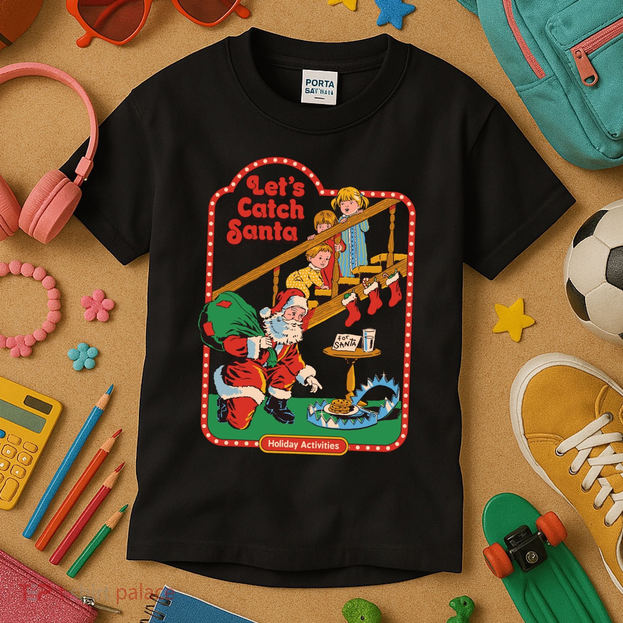 Let's Catch Santa Holiday Archives Kids T-Shirt