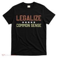 Legalize Common Sense Retro T-Shirt thumb 0