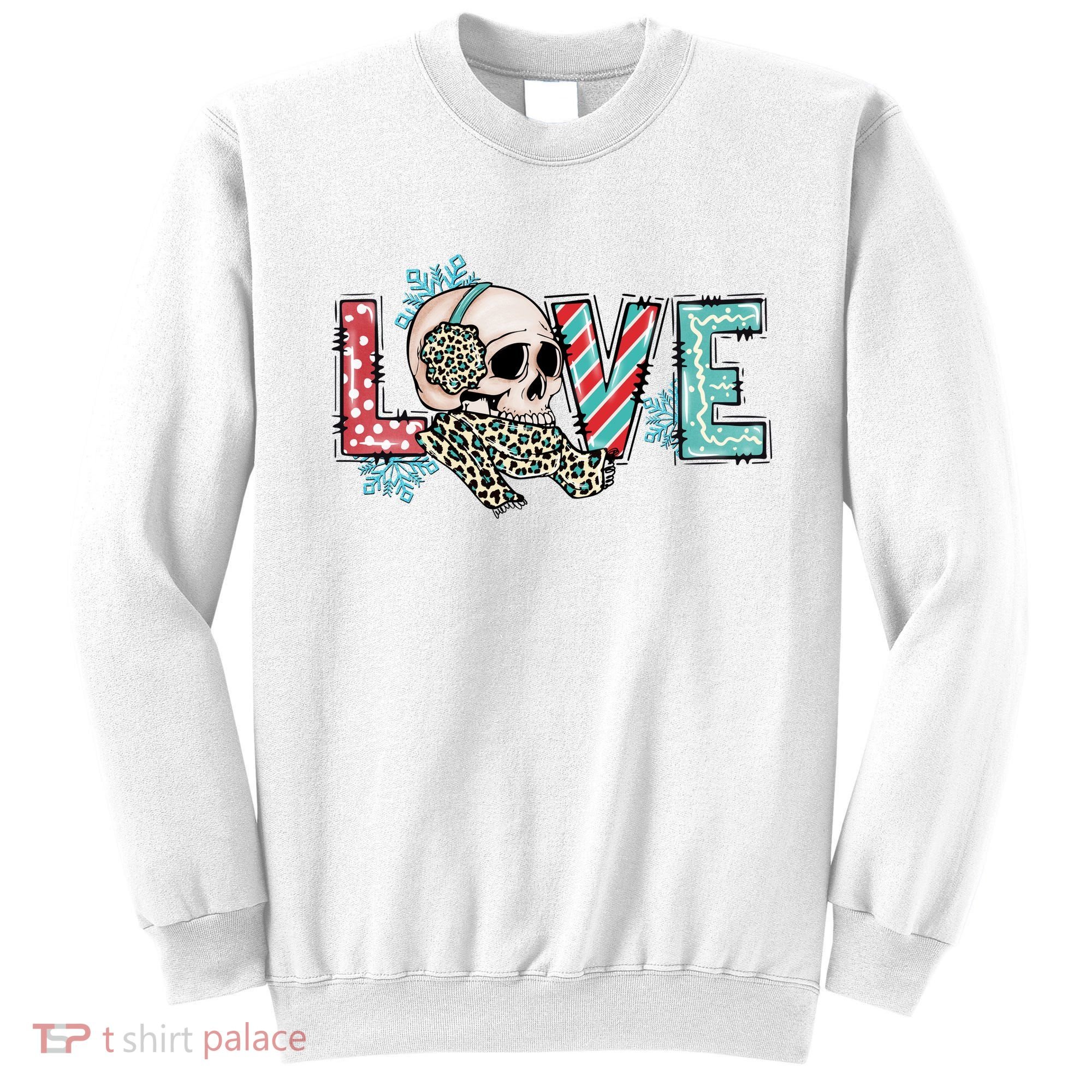 Love Christmas Skull Funny Xmas Hoilday Gift Sweatshirt