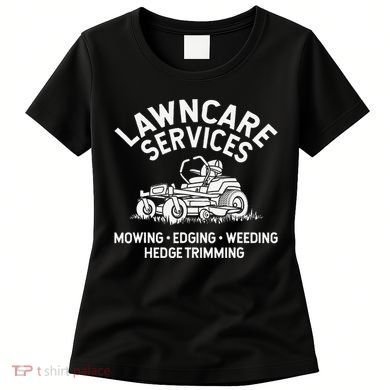 Lawn Care Services Zero Turn Mower Women's T-Shirt