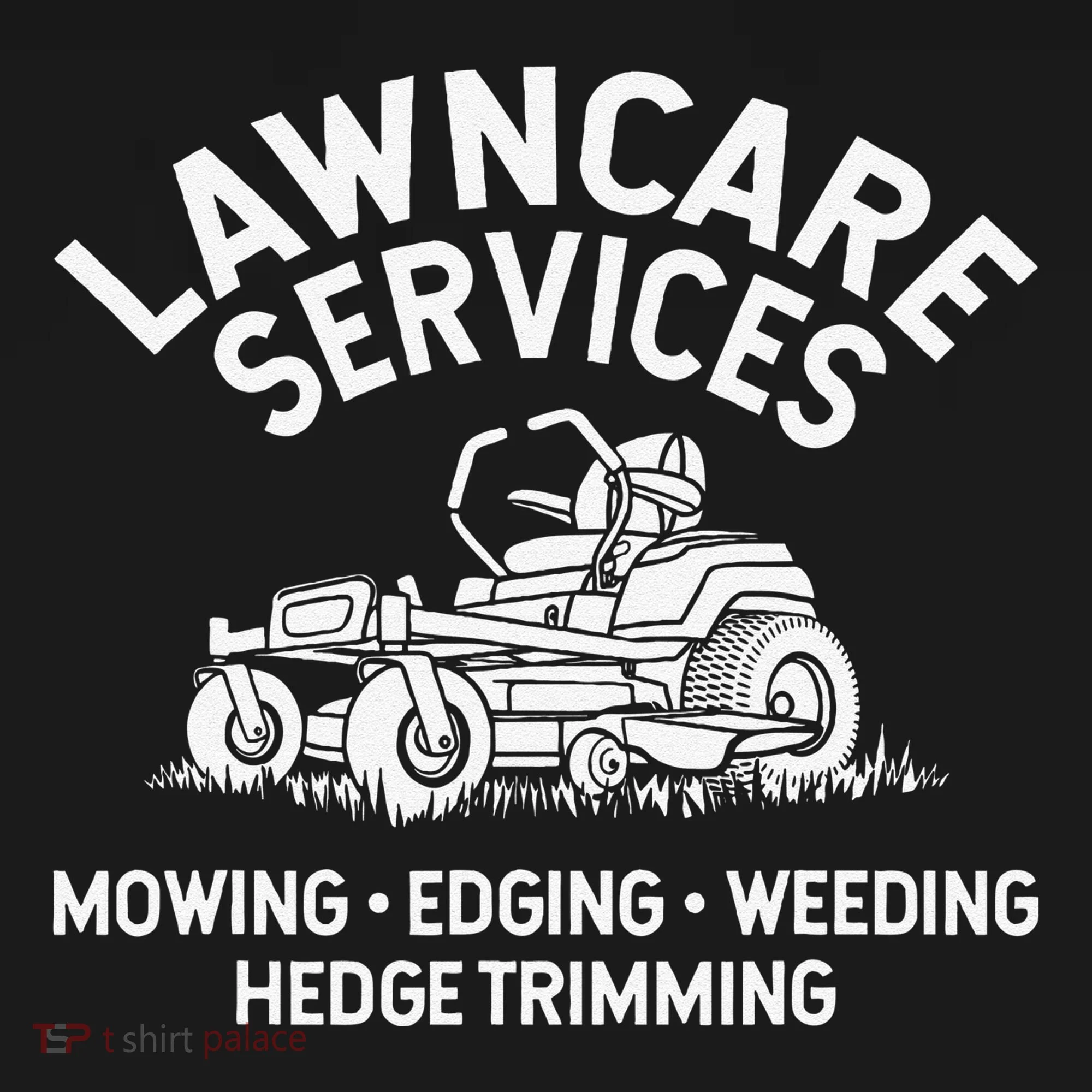 Lawn Care Services Zero Turn Mower Women's T-Shirt