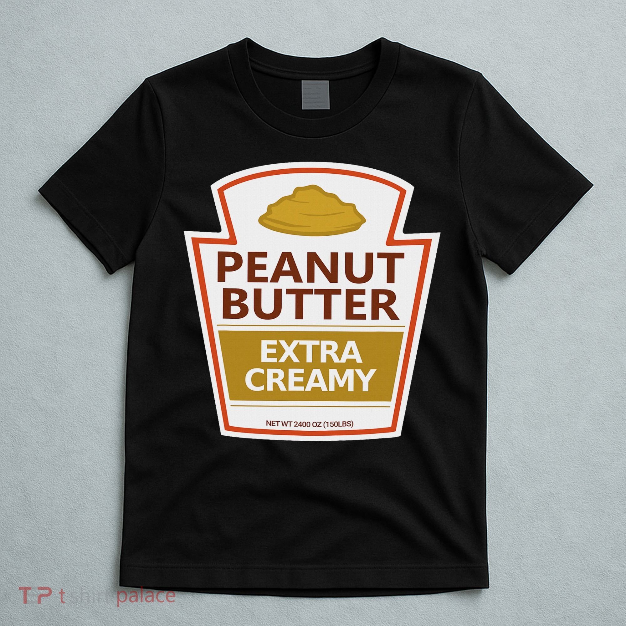 Lazy Costume S Peanut Butter Extra Creamy For Halloween T-Shirt
