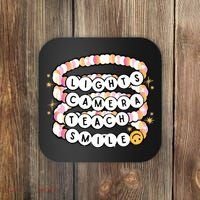 Lights Camera Teach Smile Coaster thumb 0