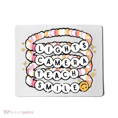 Lights Camera Teach Smile Mousepad