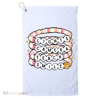 Lights Camera Teach Smile Golf Towel