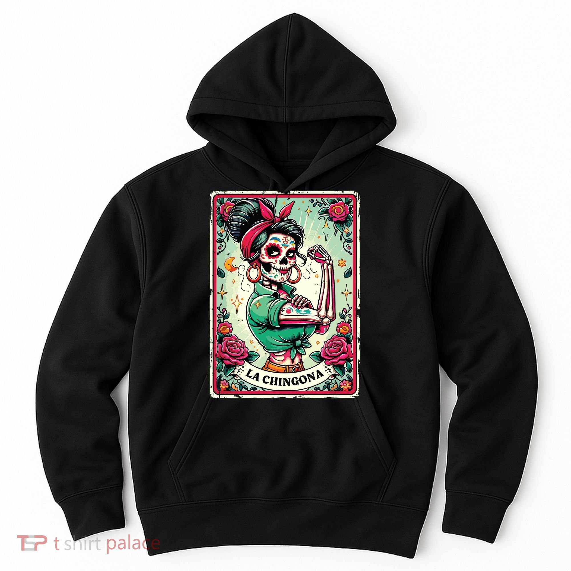 La Chingona Tarot Card Funny Spanish Slang Boss Latina Power Hoodie