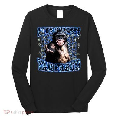 Lets Commit Tax Fraud Vintage Bootleg Rap 90s Monkey Long Sleeve Shirt