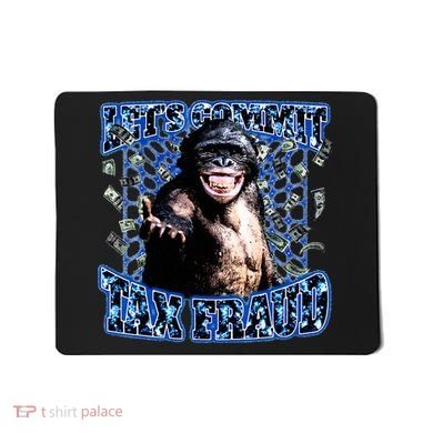 Lets Commit Tax Fraud Vintage Bootleg Rap 90s Monkey Mousepad