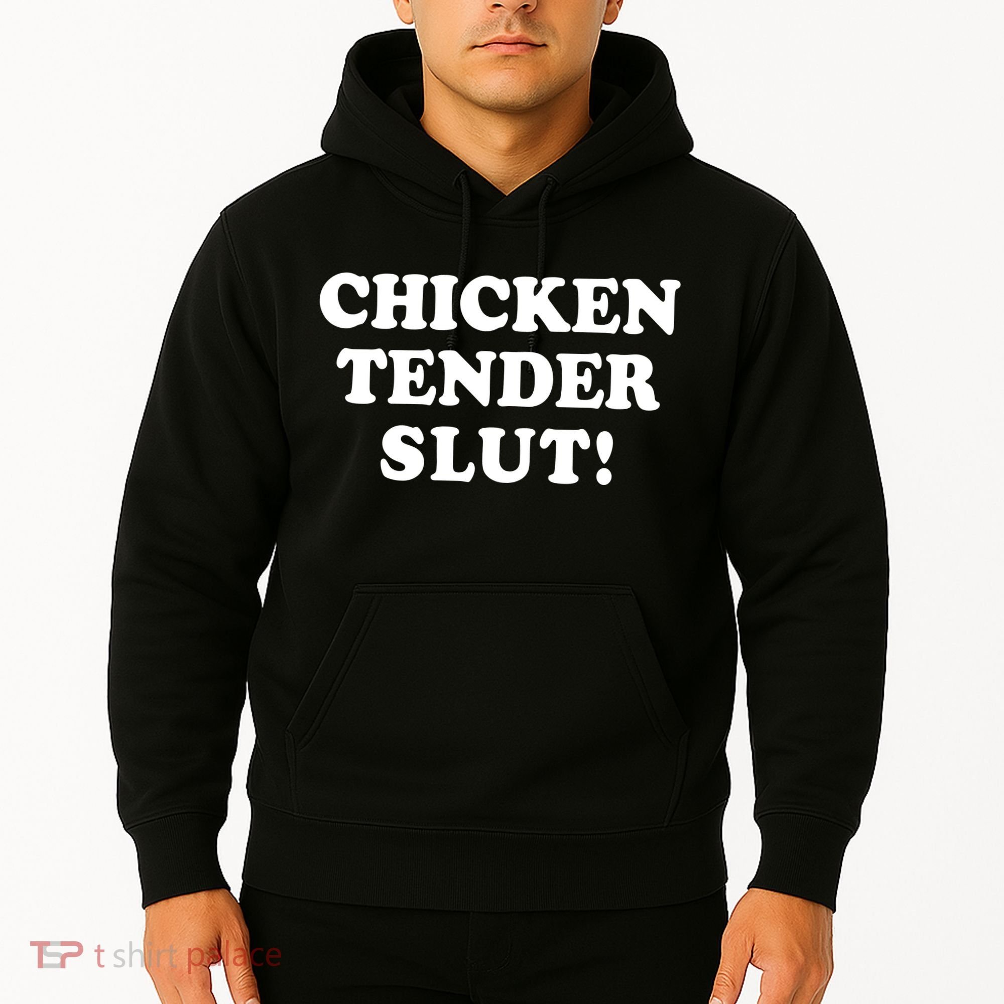 Limited Chicken Tender Slut! Hoodie