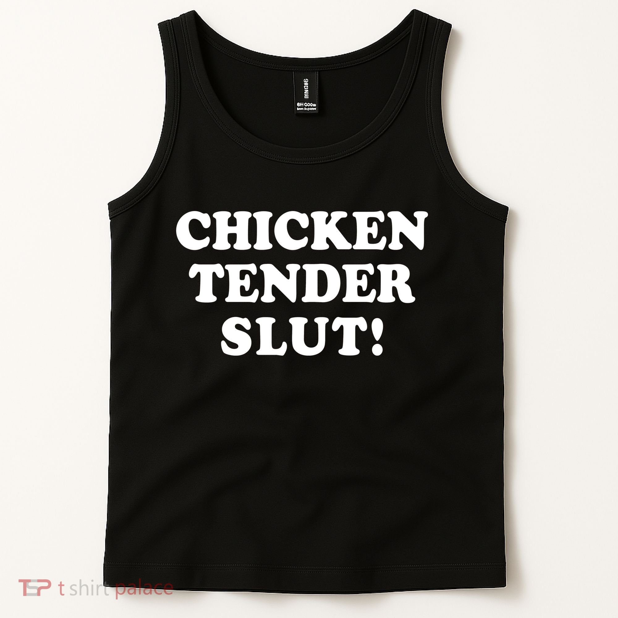 Limited Chicken Tender Slut! Tank Top