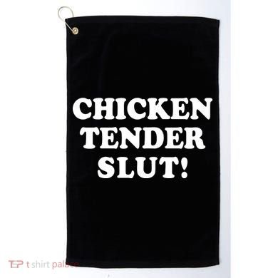Limited Chicken Tender Slut! Golf Towel