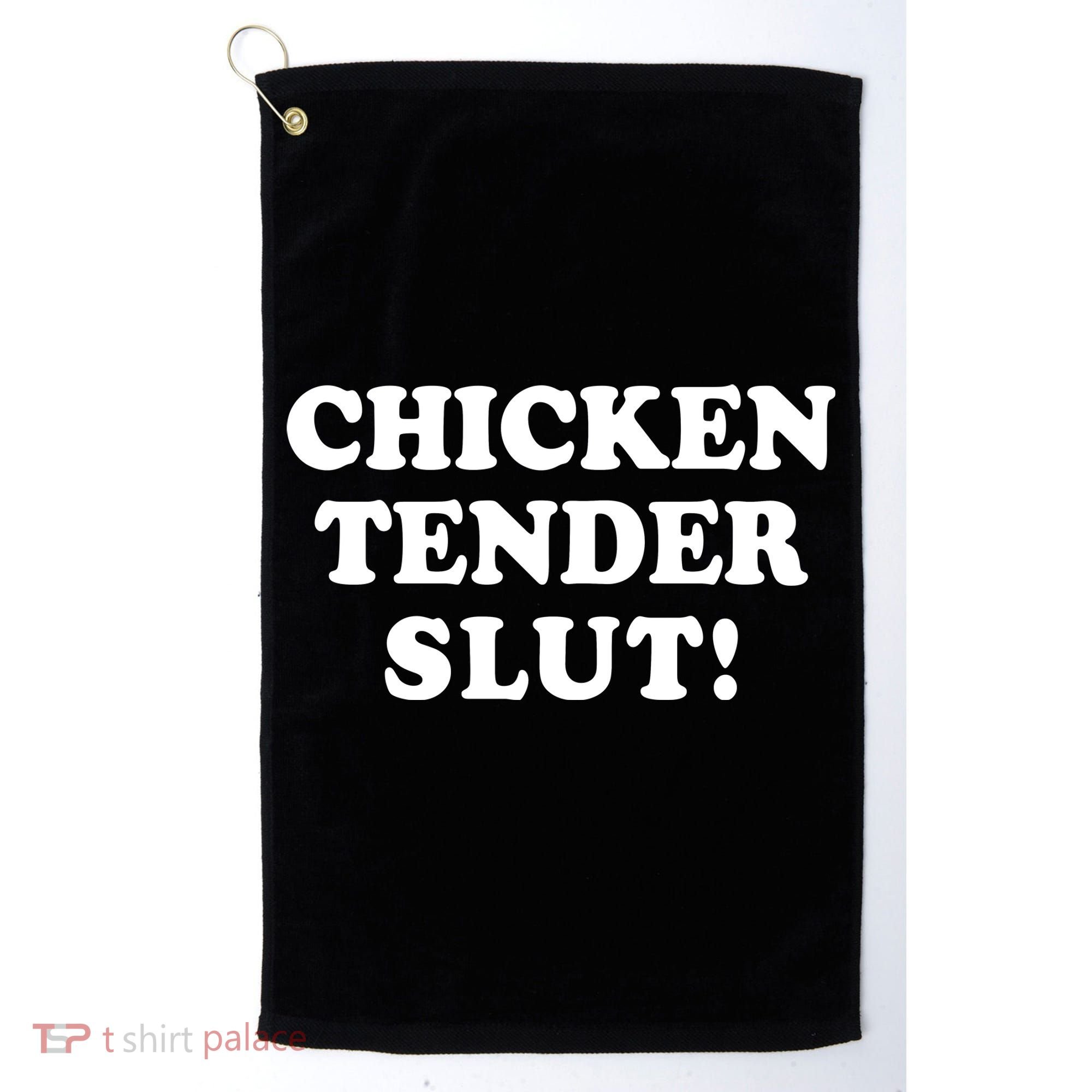 Limited Chicken Tender Slut! Golf Towel