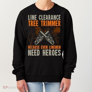 Line Clearance Tree Trimmer Arborist Women's Sweatshirt