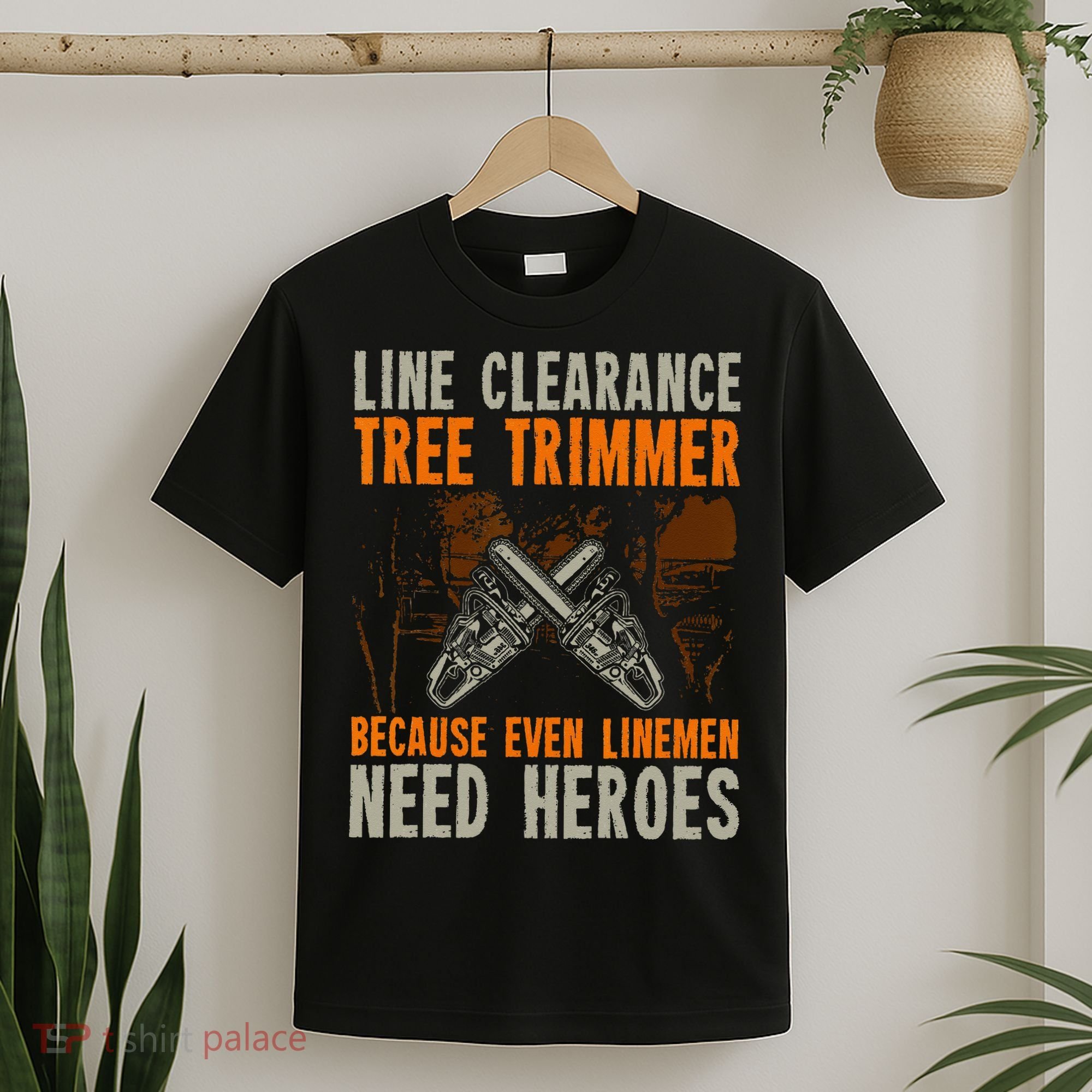 Line Clearance Tree Trimmer Arborist T-Shirt
