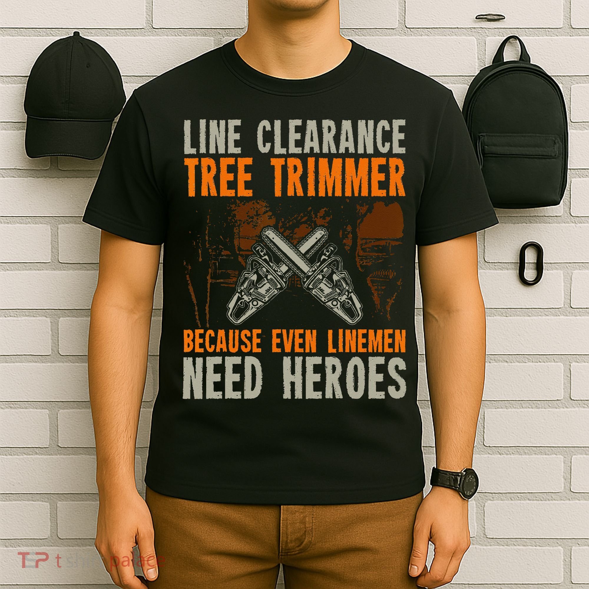Line Clearance Tree Trimmer Arborist T-Shirt