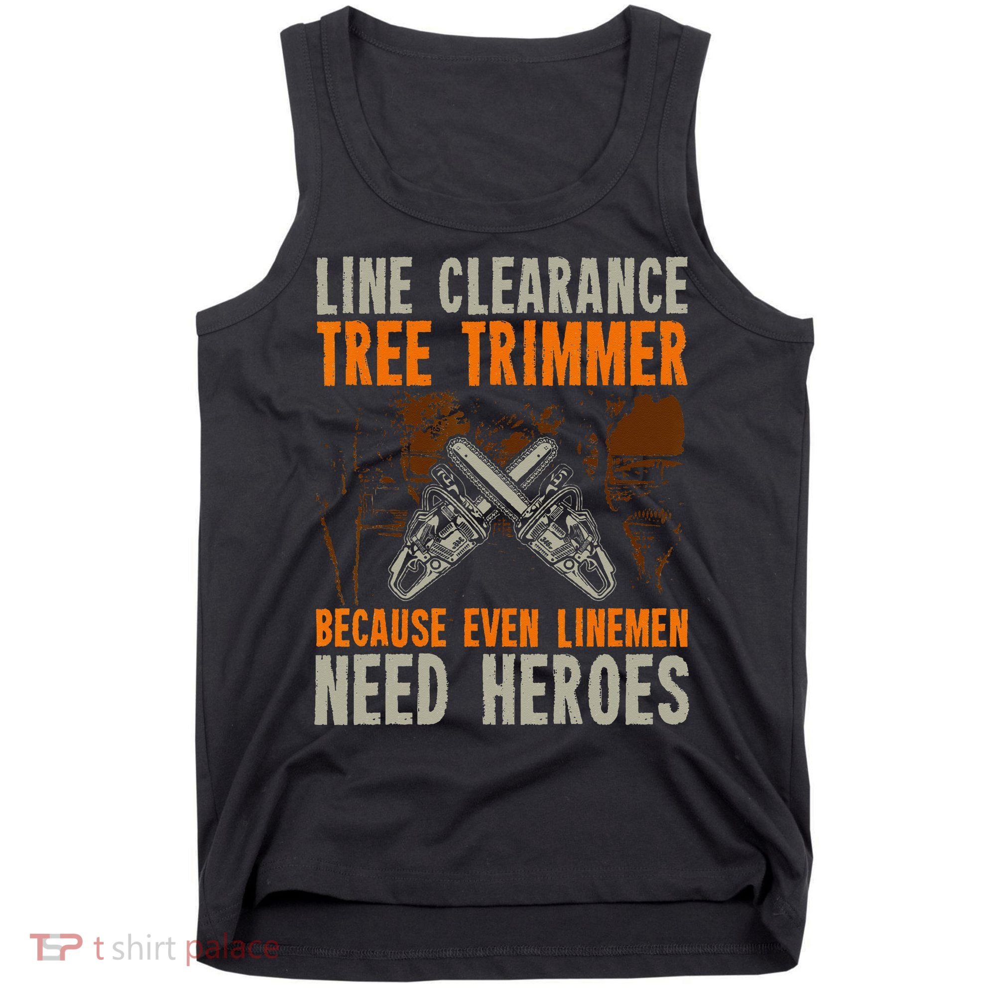 Line Clearance Tree Trimmer Arborist Tank Top