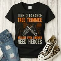 Line Clearance Tree Trimmer Arborist Women's T-Shirt thumb 3