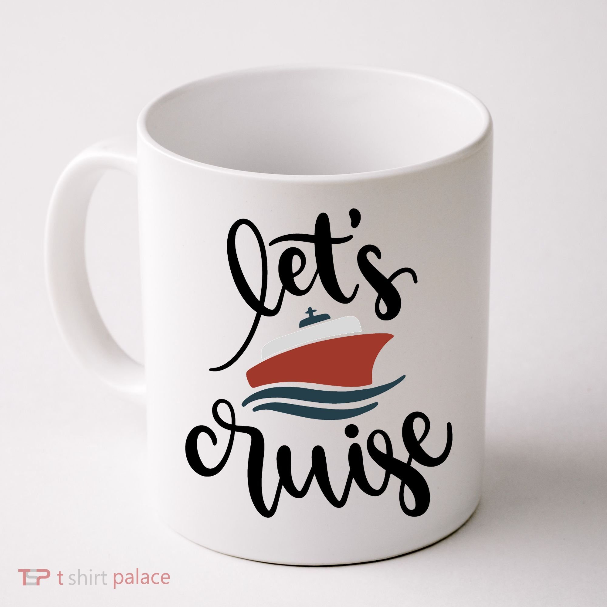Let's Cruise Vacation Travel Coffee Mug