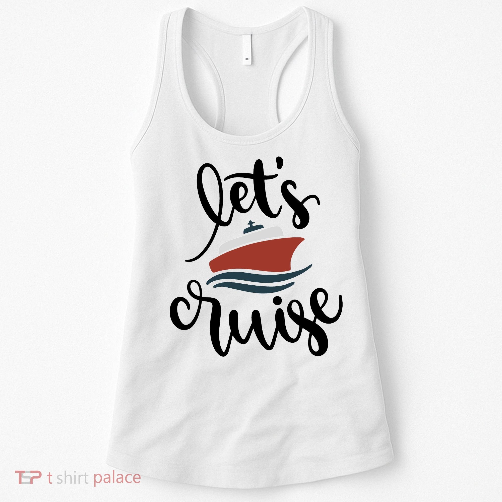 Let's Cruise Vacation Travel Women's Tank Top