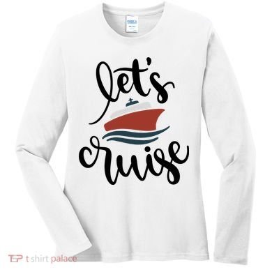 Let's Cruise Vacation Travel Women's Long Sleeve Shirt