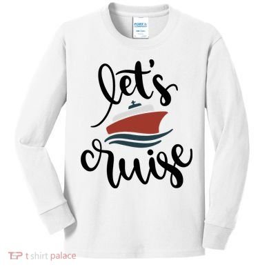 Let's Cruise Vacation Travel Kids Long Sleeve Shirt