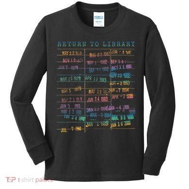 Library Card Vintage Book Due Date Bookish Rainbow Reading Kids Long Sleeve Shirt