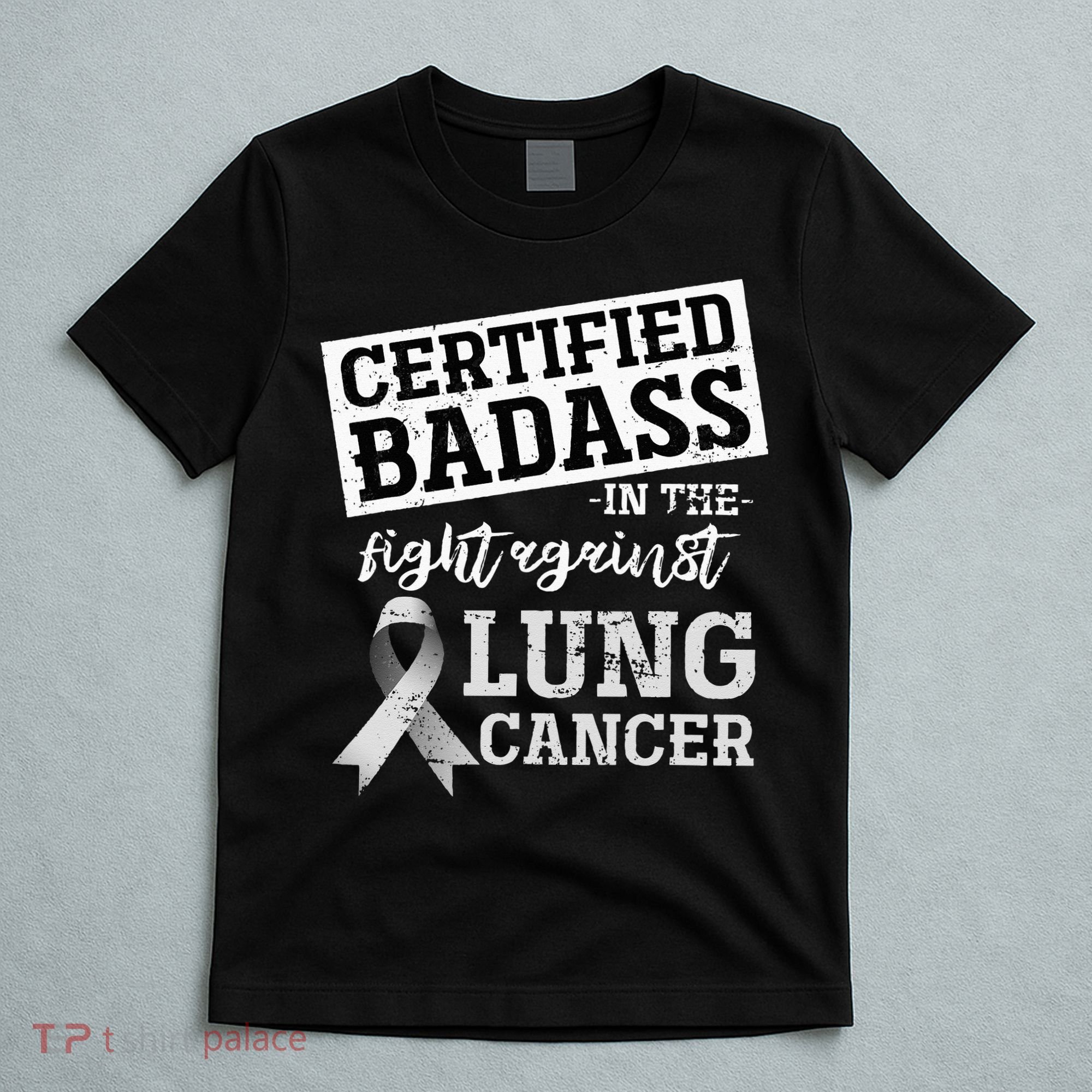 Lung Cancer Warrior Gift Funny Lung Cancer Awareness T-Shirt