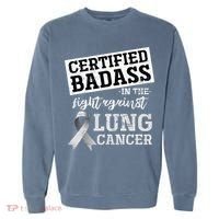 Lung Cancer Warrior Gift Funny Lung Cancer Awareness Garment-Dyed Sweatshirt thumb 0