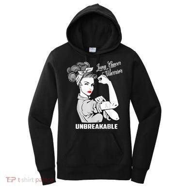 Lung Cancer Warrior Unbreakable Gift Awareness Gifgift Women's Hoodie