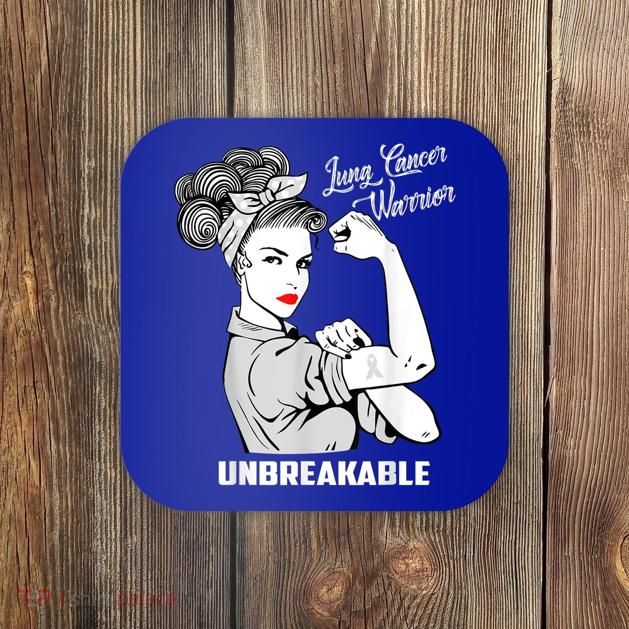 Lung Cancer Warrior Unbreakable Gift Awareness Gifgift Coaster
