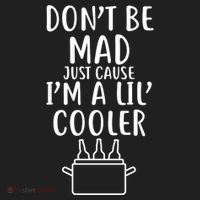 DonT Be Mad Just Cause IM A Lil Cooler Beanie thumb 2