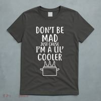 DonT Be Mad Just Cause IM A Lil Cooler T-Shirt thumb 5