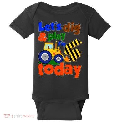 Let's Dig And Play I'm 4 Four Today 4th Birthday Party Excavator Baby Bodysuit