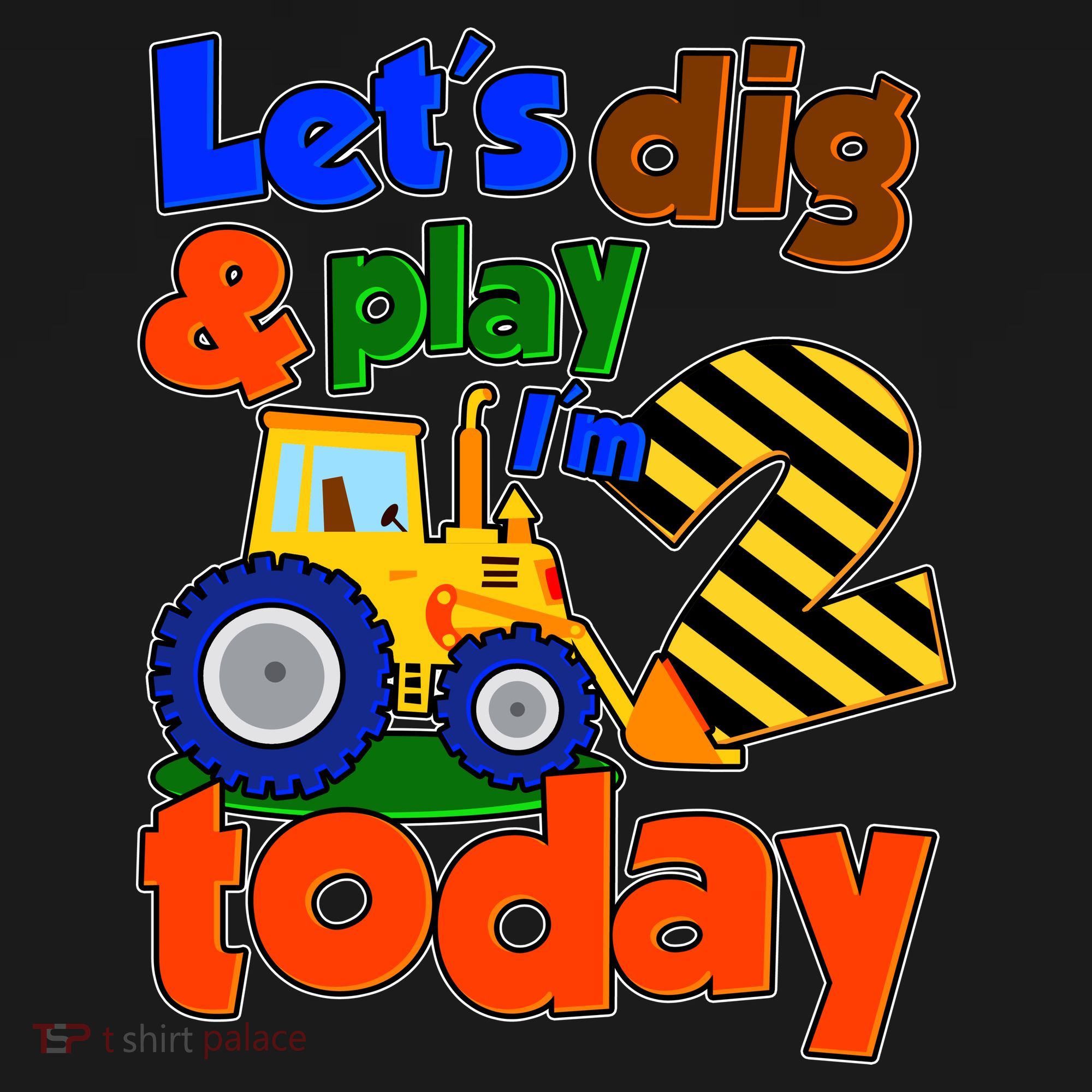 Let's Dig And Play I'm 2 Two Today 2nd Birthday Party Excavator Ornament