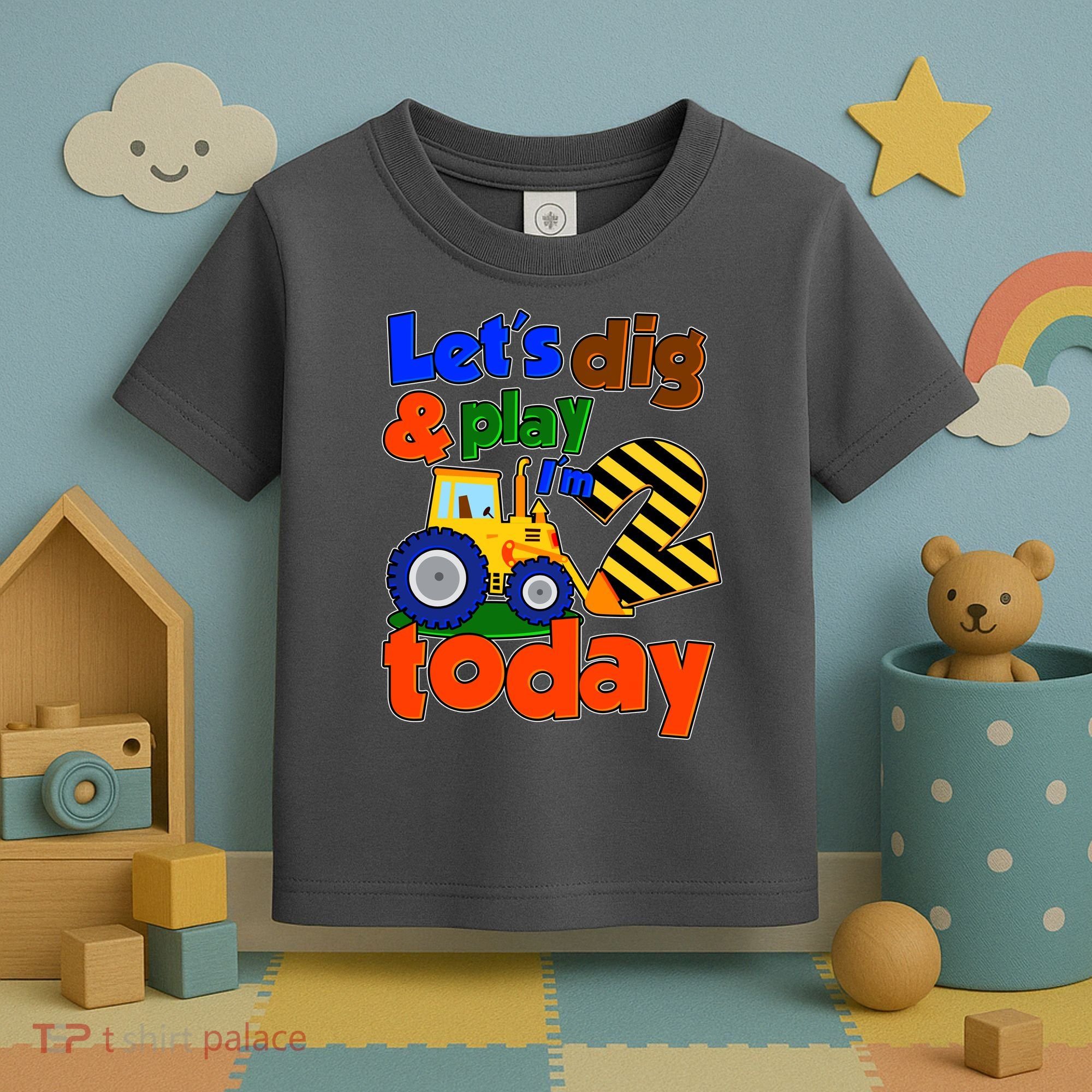 Let's Dig And Play I'm 2 Two Today 2nd Birthday Party Excavator Toddler T-Shirt