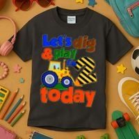 Let's Dig And Play I'm 2 Two Today 2nd Birthday Party Excavator Kids T-Shirt thumb 3