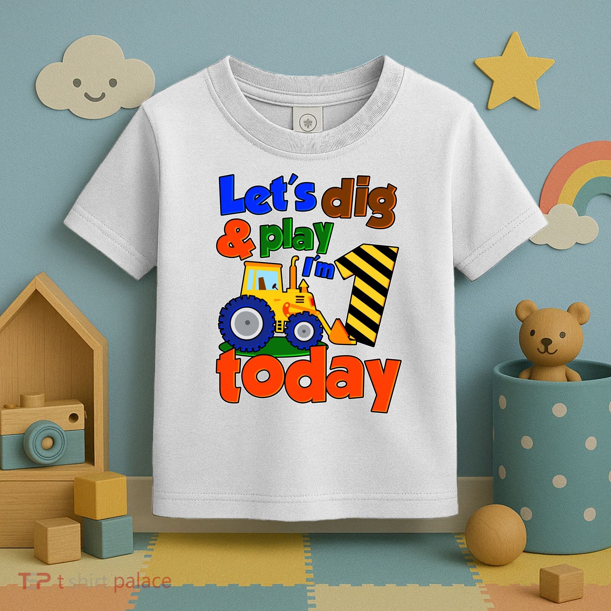 Let's Dig And Play I'm 1 One Today 1st Birthday Party Excavator Toddler T-Shirt