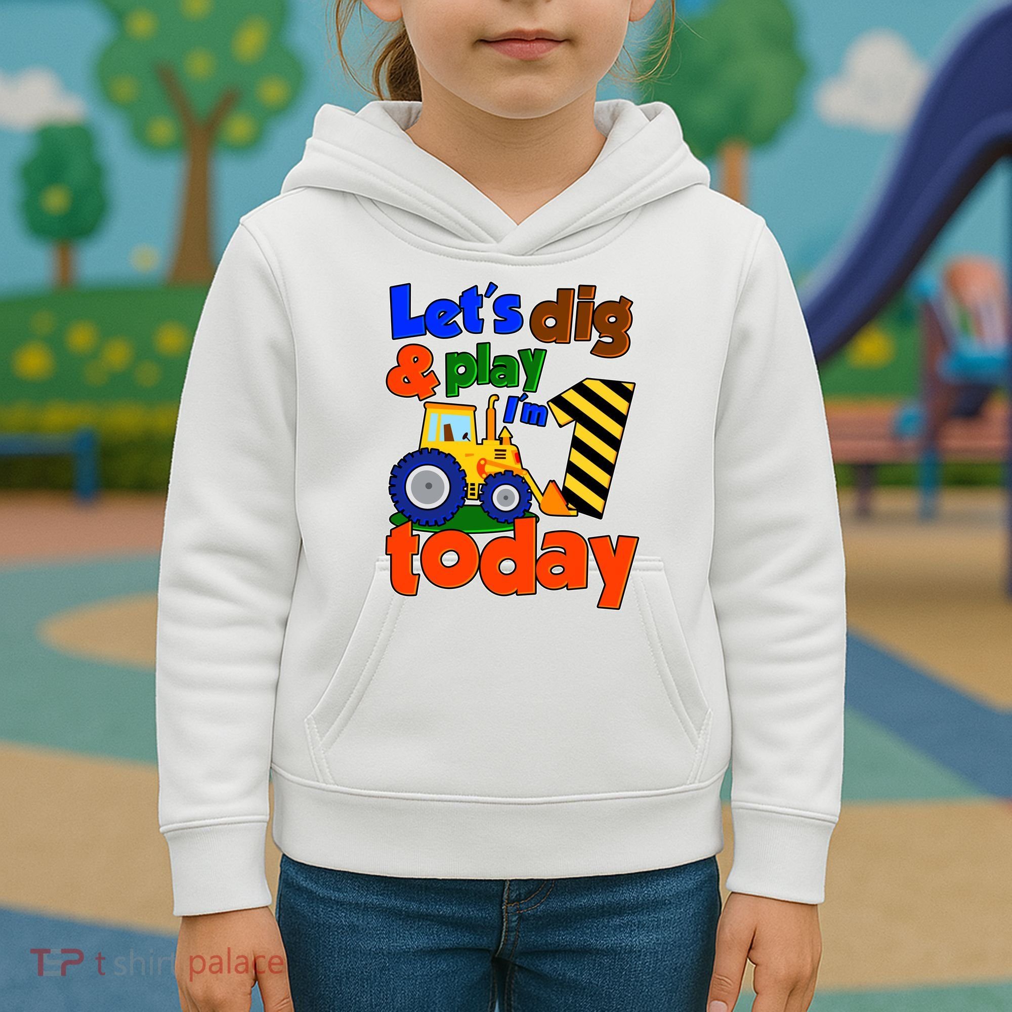 Let's Dig And Play I'm 1 One Today 1st Birthday Party Excavator Kids Hoodie