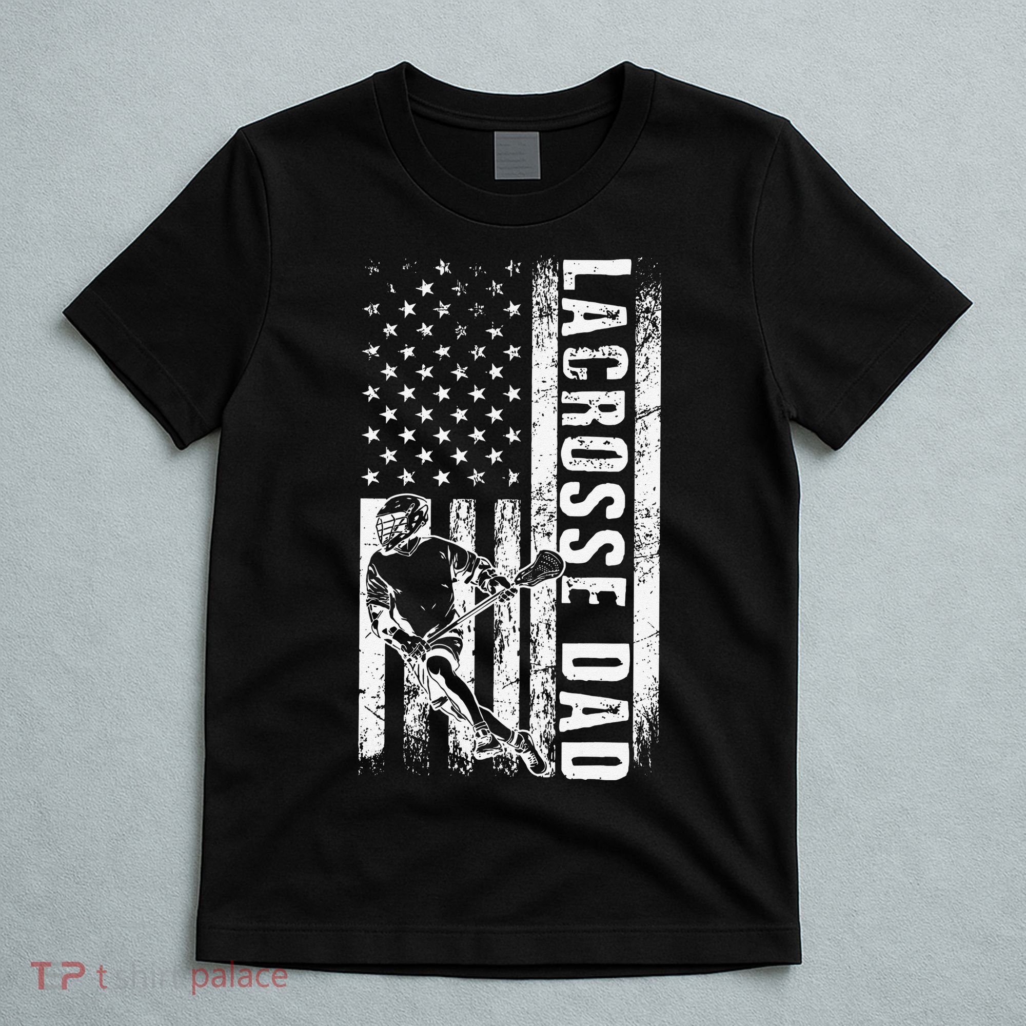 Lacrosse DAD American Flag Lax Daddy Father's Day T-Shirt