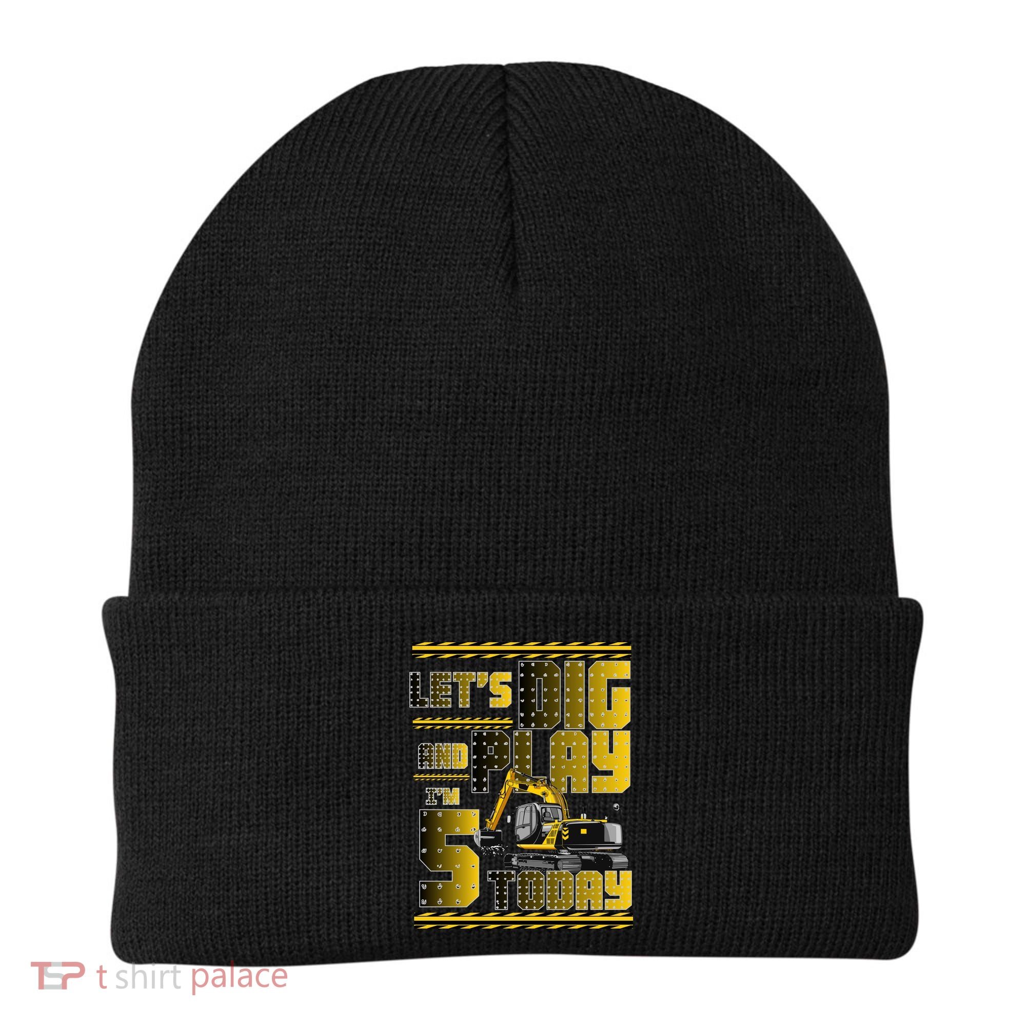 Let's Dig And Play I'm 5 Today 5th Birthday Party Excavator Beanie